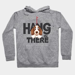 Happy basset hound puppy dog- hang in there Hoodie